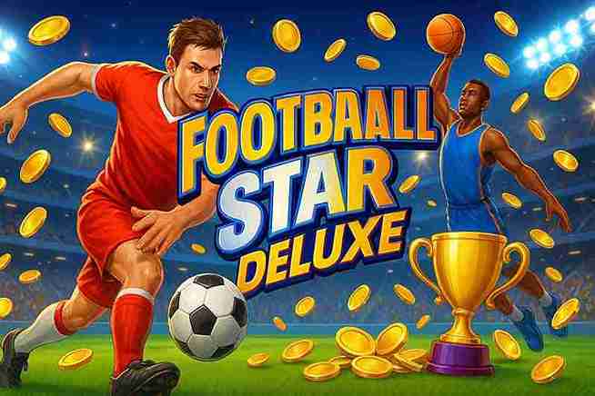 Football Star Deluxe 3WIN – Trò chơi bóng đá siêu hấp dẫn
